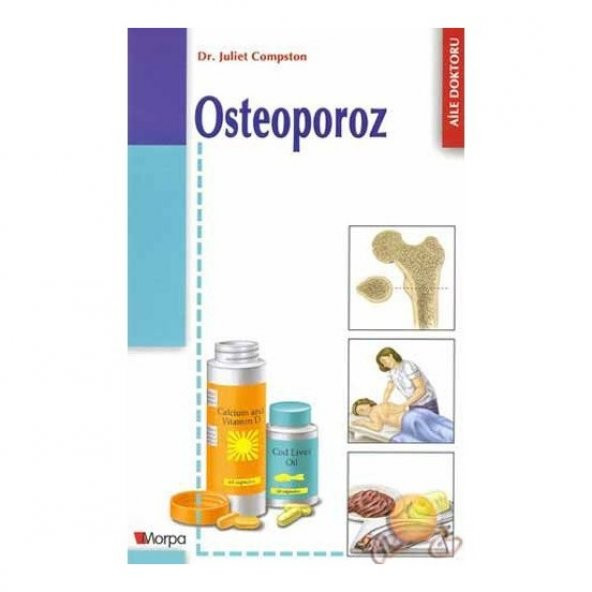 Osteoporoz ( Understanding Osteoporosis )