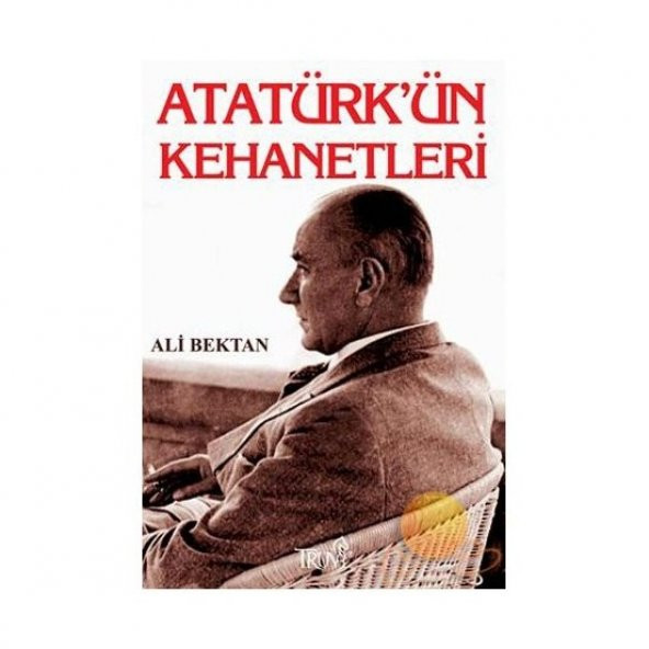 Atatürkün Kehanetleri