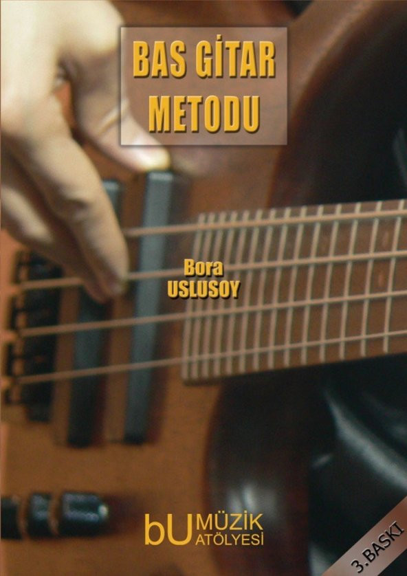 Bas Gitar Metodu (Bora Uslusoy)