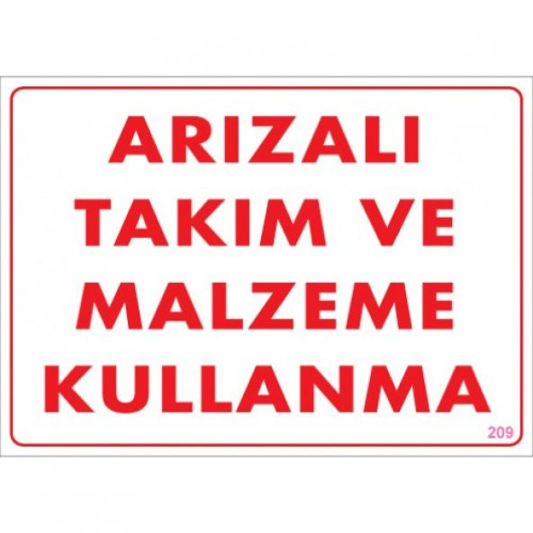 SÖNSAN UYARI LEVHALARI "ARIZALI TAKIM VE …." PVC 25*35