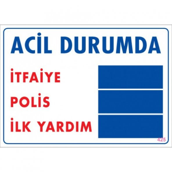 SÖNSAN UYARI LEVHALARI ''ACİL DURUMDA'' PVC 25*35