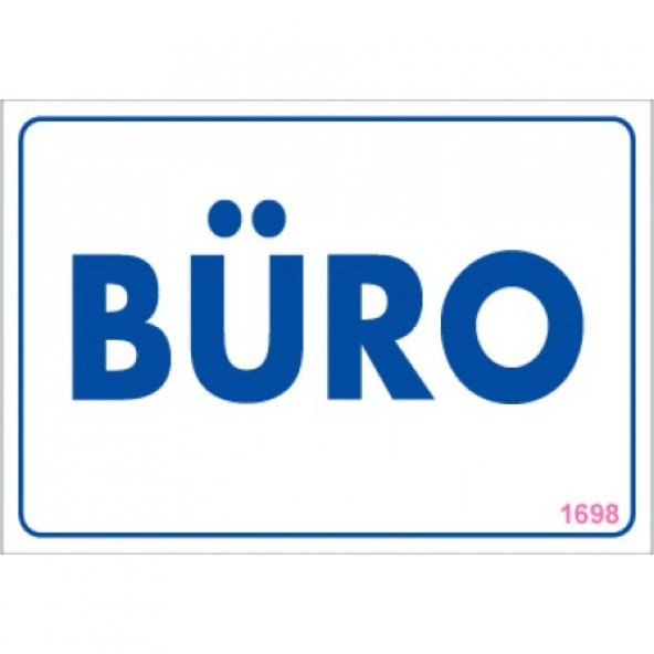SÖNSAN UYARI LEVHALARI BÜRO  PVC 17,5-25