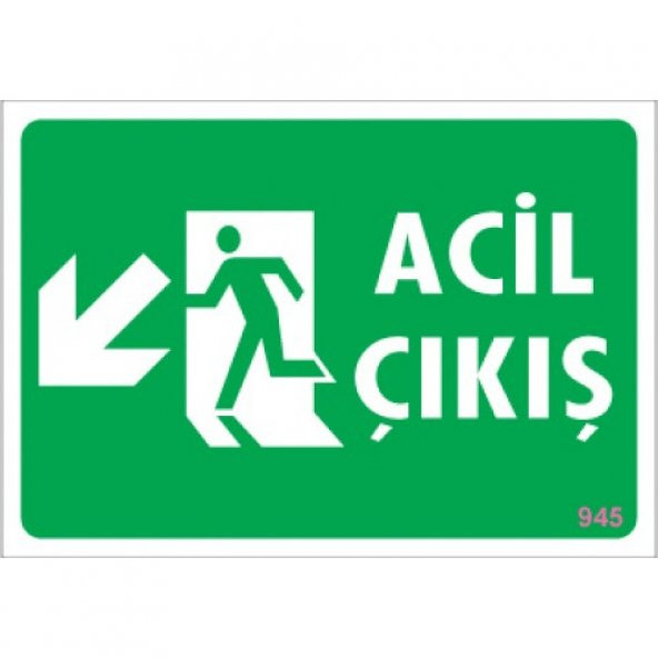 SÖNSAN UYARI LEVHALARI -ACİL ÇIKIŞ - SOL AŞAĞI  PVC 17,5-25
