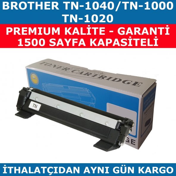 BROTHER TN-1040 SİYAH MUADİL TONER 1.500 SAYFA TN-1000 TN-1020
