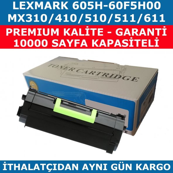 LEXMARK MX310 605H 60F5H00 MUADİL TONER MX-510-511-611 10.000 SYF