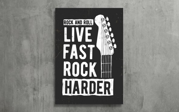Live Fast Rock Harder Tipografi Kanvas Tablo