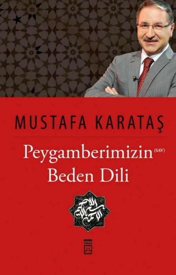 Hz. Peygamber’in Beden Dili - Mustafa Karataş - Timaş Yayınları
