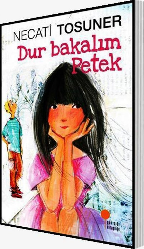 Dur Bakalım Petek - Necati Tosuner - Günışığı Kitaplığı