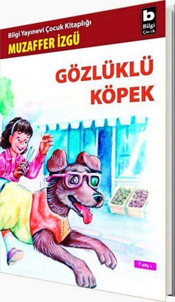 Gözlüklü Köpek Muzaffer İzgü Bilgi Yayınları