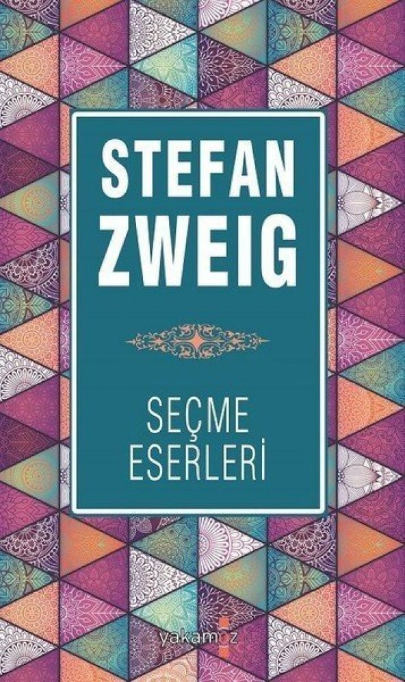 Stefan Zweig Seçme Eserleri Ciltli Stefan Zweig Yakamoz Yayınları