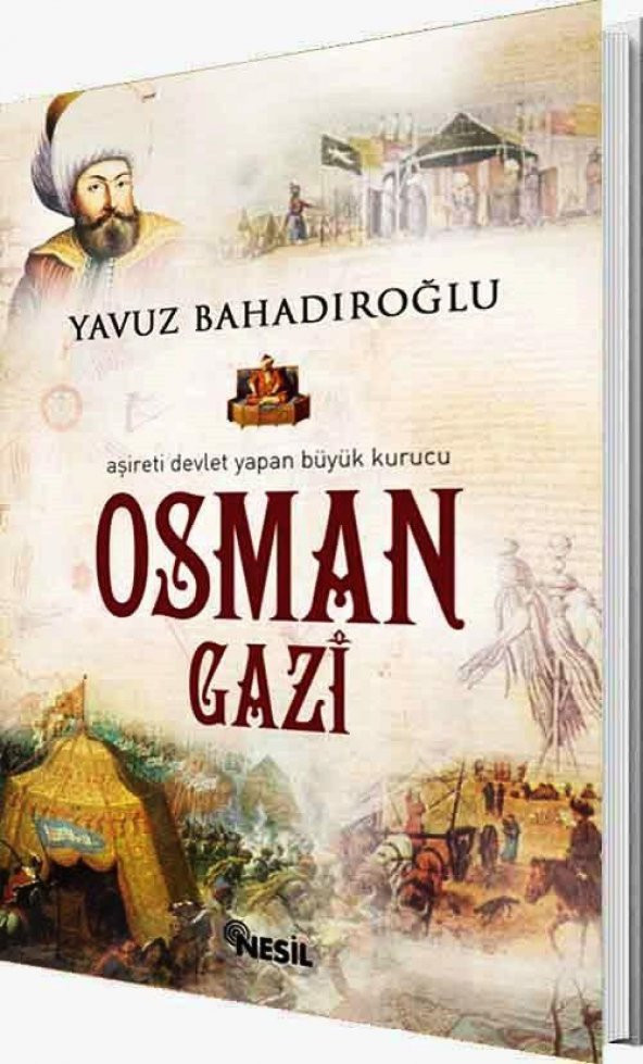 Osman Gazi Büyük Kurucu Yavuz Bahadıroğlu Nesil Yayınları