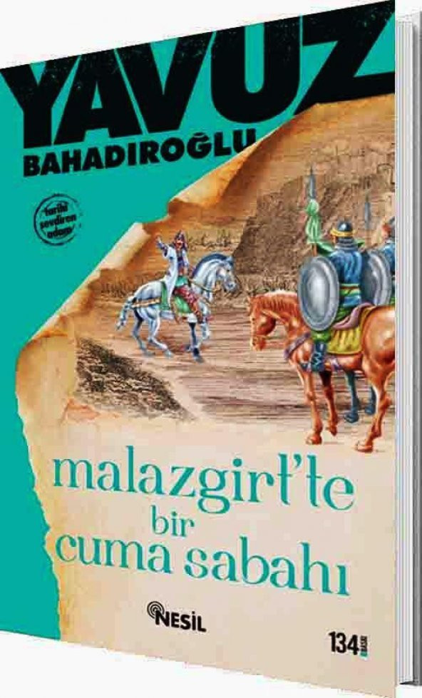 Malazgirtte Bir Cuma Sabahı Yavuz Bahadıroğlu Nesil Yayın - 1