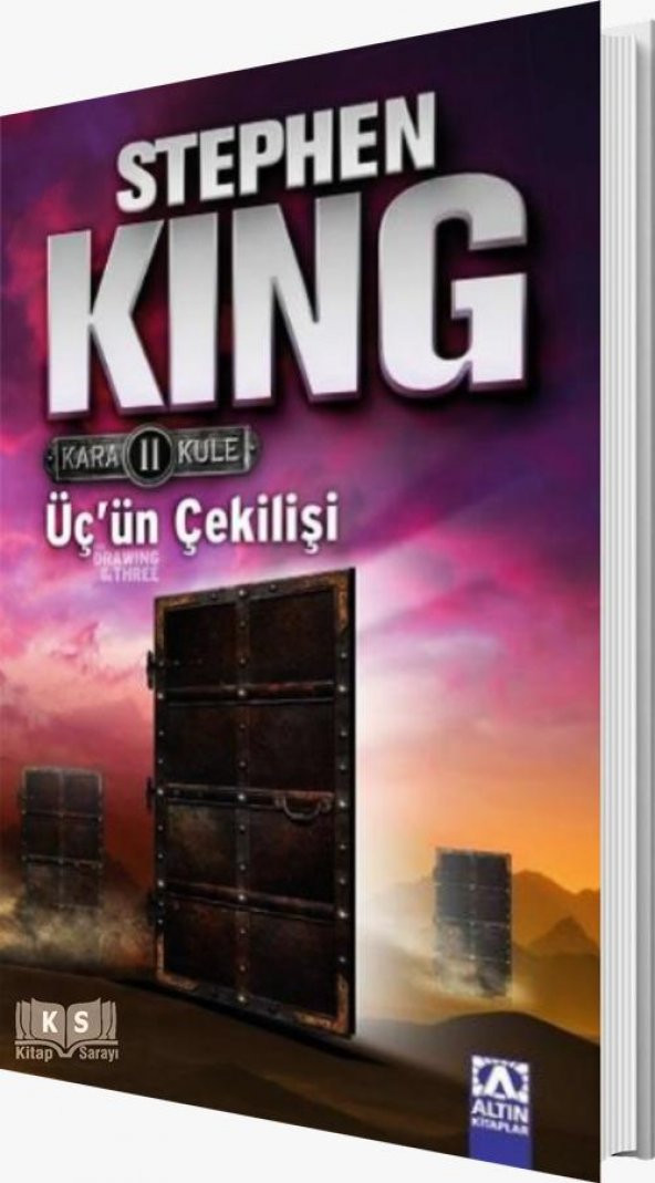 Üçün Çekilişi - Kara Kule Serisi 2.Kitap -  Stephen King - Altın Kitaplar Yayınevi