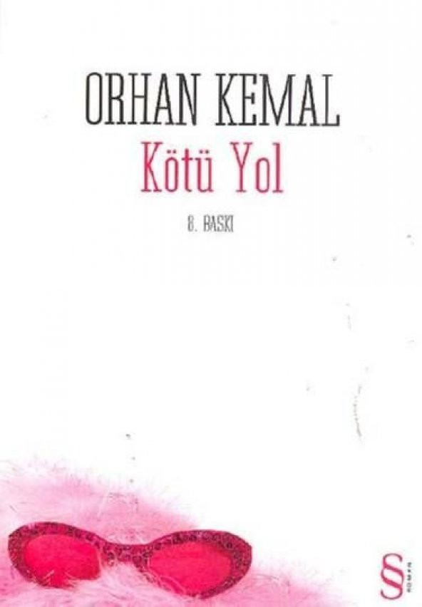 Kötü Yol - Orhan Kemal - Everest Yayınları - 1