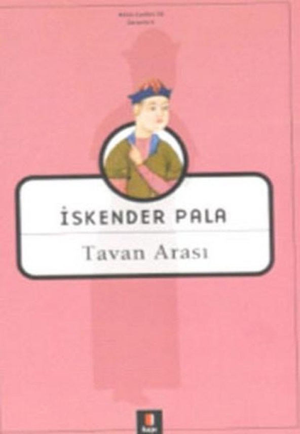 Tavan Arası  İskender Pala  Kapı Yayınları