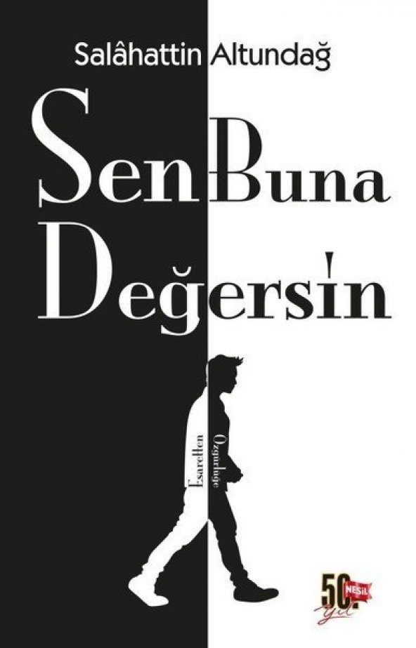 Sen Buna Değersin Salahattin Altundağ Nesil Yayınları