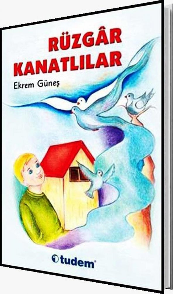Rüzgar Kanatlılar  Ekrem Güneş  Tudem Kültür Yayınları