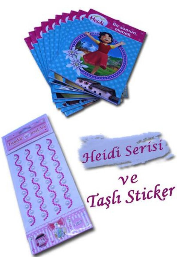 Heidi Serisi ve Sticker