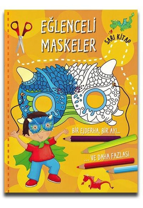 Eğlenceli Maskeler - Sarı Kitap