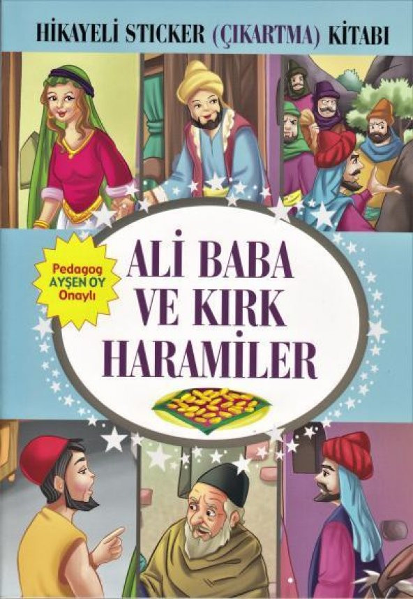 Ali Baba ve Kırk Haramiler - Hikayeli Sticker ( Çıkartma) Kitabı