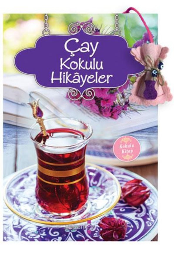 Çay Kokulu Hikayeler - Kokulu Kitap