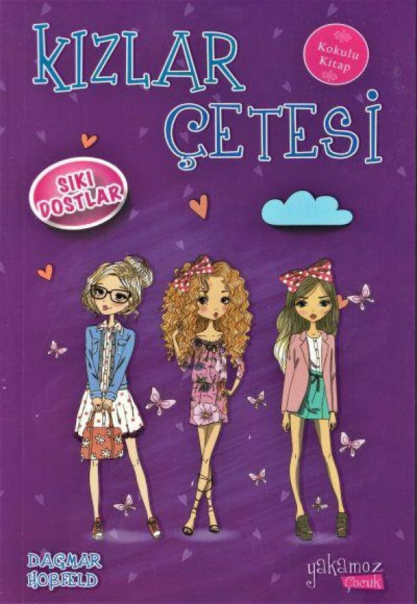 Kızlar Çetesi - Sıkı Dostlar - Kokulu Kitap