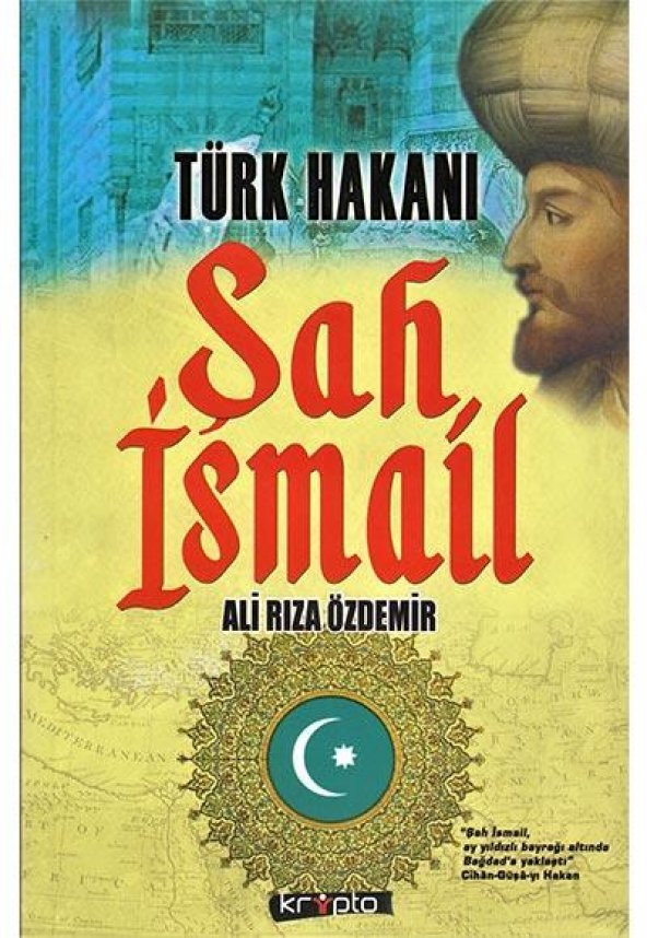 Türk Hakanı Şah İsmail