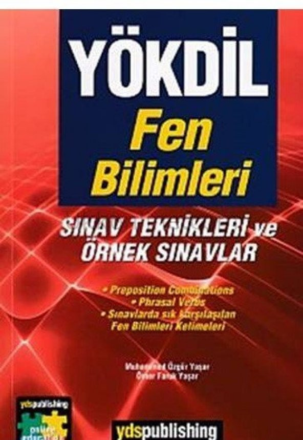 YÖKDİL Fen Bilimleri Sınav Teknikleri ve Örnek Sınavlar YDS Publishing