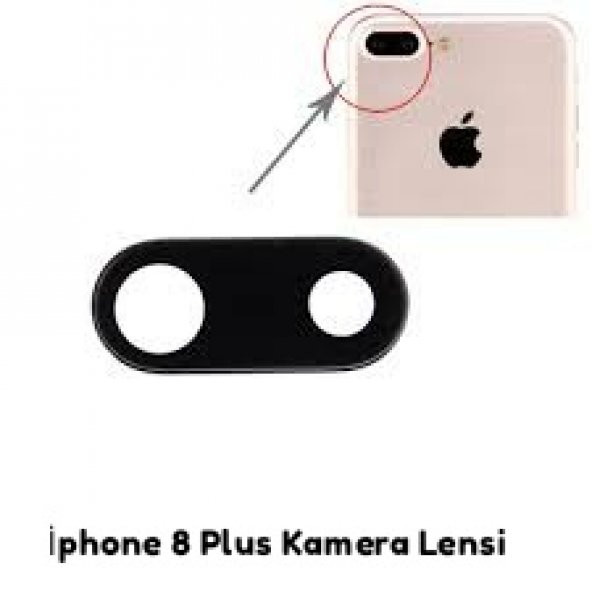 Apple iphone 8 plus Arka Kamera Lensi
