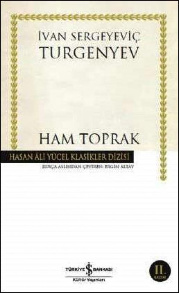 Ham Toprak İvan Sergeyeviç Turgenyev İş Bankası Kültür Yayınları - 1
