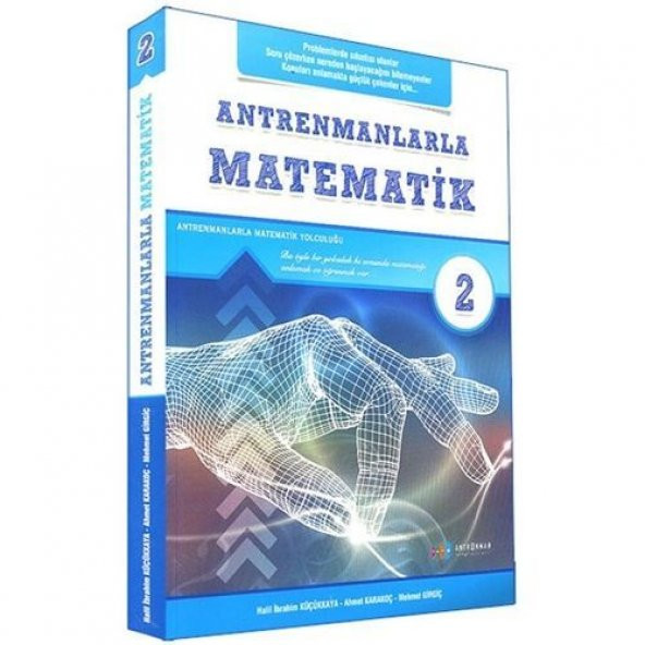 Antrenmanlarla Matematik 2. Kitap - Mehmet Girgiç