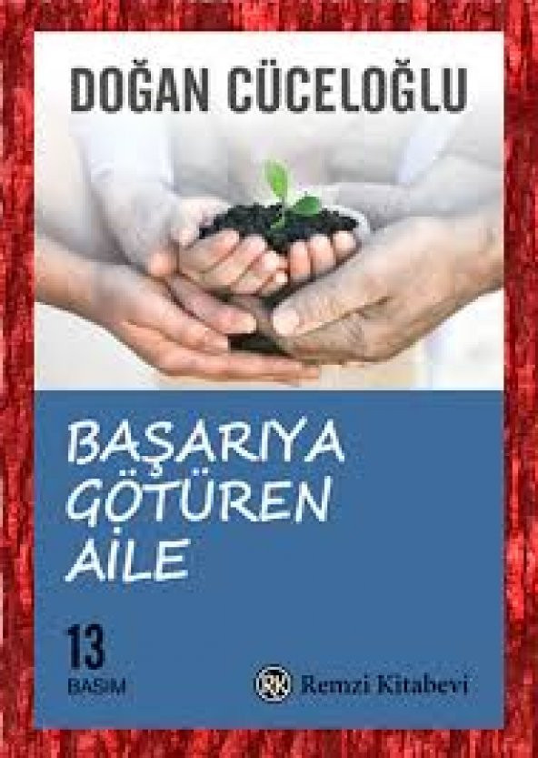 Başarıya Götüren Aile DOĞAN CÜCELOĞLU