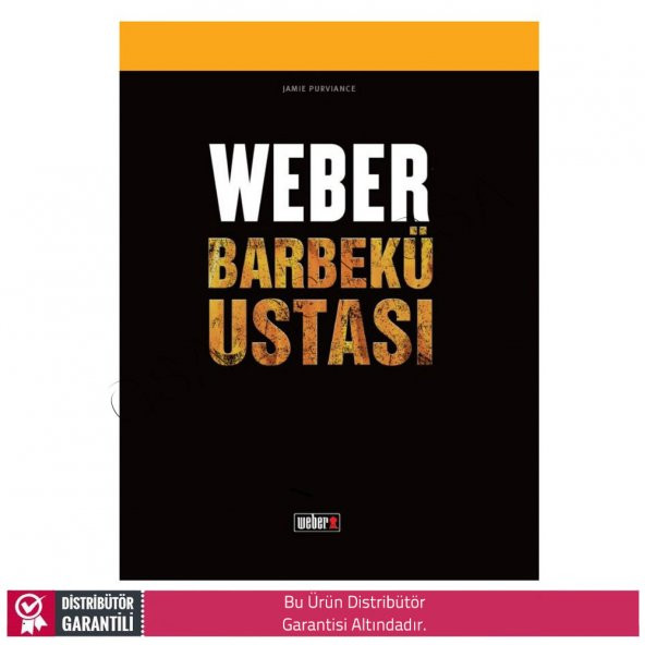 Weber Barbeku Ustası Mangal Tarif Kitabı