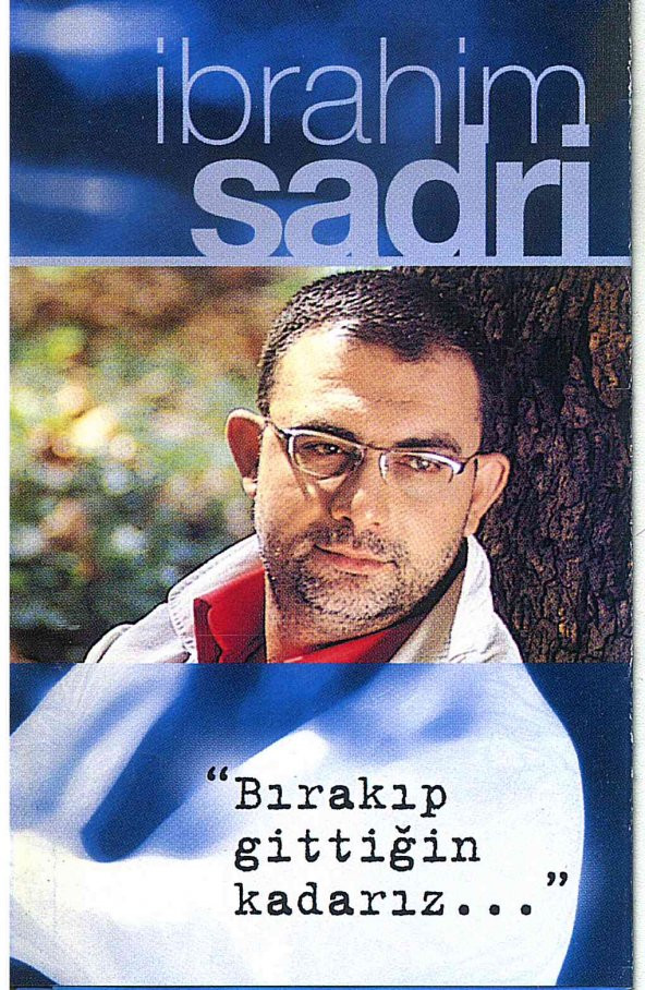 İbrahim Sadri - Kaset-