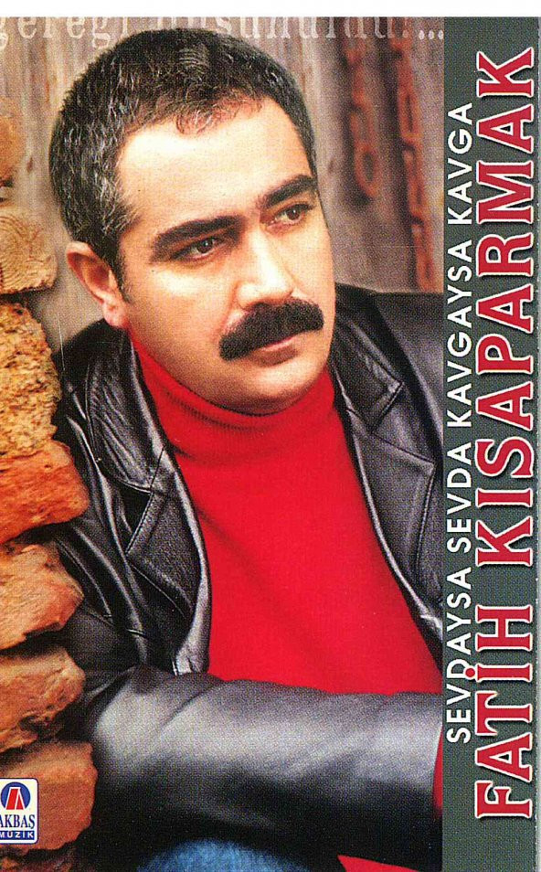 Fatih Kısaparmak -Kaset-