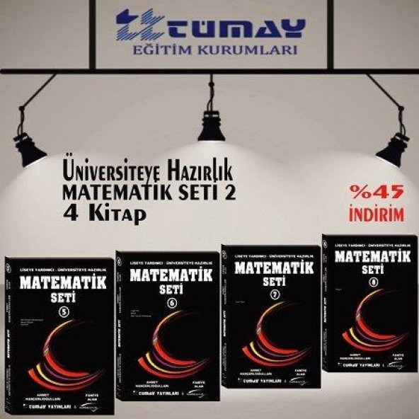 Üniversiteye Hazırlık Matematik Seti 2 (4 Kitap) Tümay Yayınları
