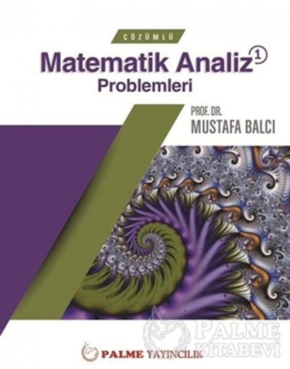 Çözümlü Matematik Analiz Problemleri 1 Palme Kitabevi