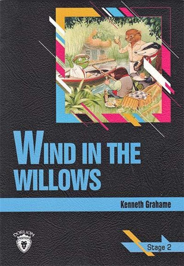 Wind In The Willows - Stage 2 - İngilizce Hikaye
