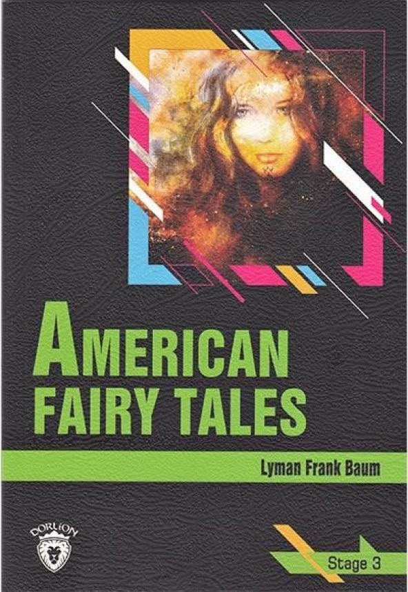 American Fairy Tales - Stage 3 - İngilizce Hikaye
