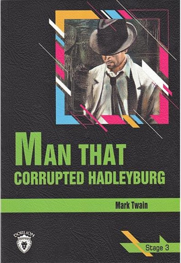 Man That Corrupted Hadleyburg - Stage 3 - İngilizce Hikaye