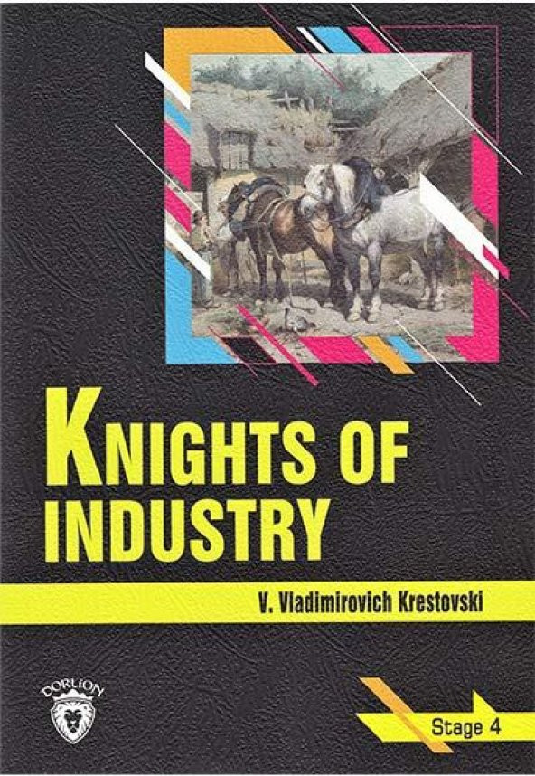 Knights Of Industry - Stage 4 - İngilizce Hikaye