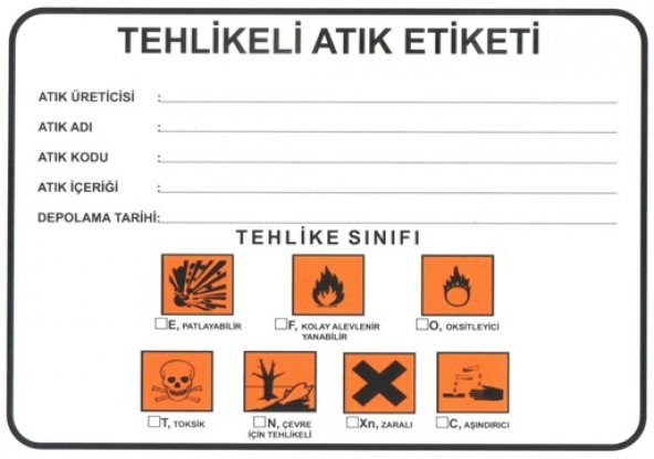 TEHLİKELİ ATIK ETİKETİ