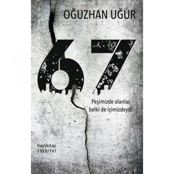 67 Peşimizde Olanlar, Belki De İçimizdeydi! - Oğuzhan Uğur - 2