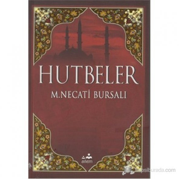 Hutbeler-Mustafa Necati Bursalı