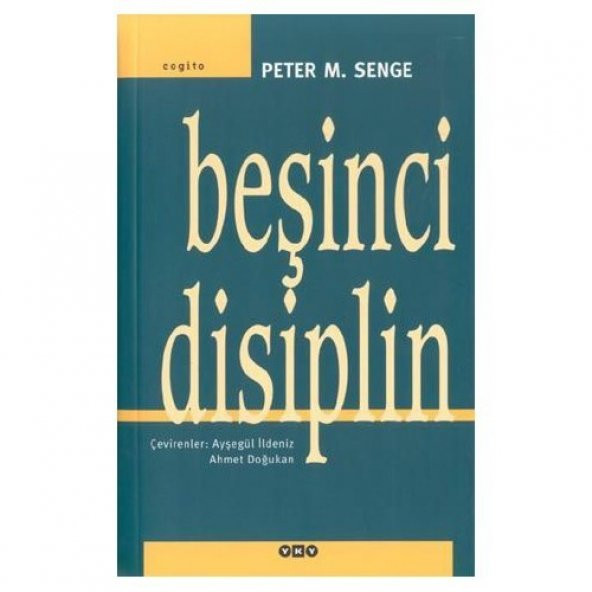 Beşinci Disiplin - Peter M. Senge