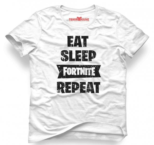 Tshirthane Fortnite eat sleep Fortnite repeat Tişört Erkek Tshirt