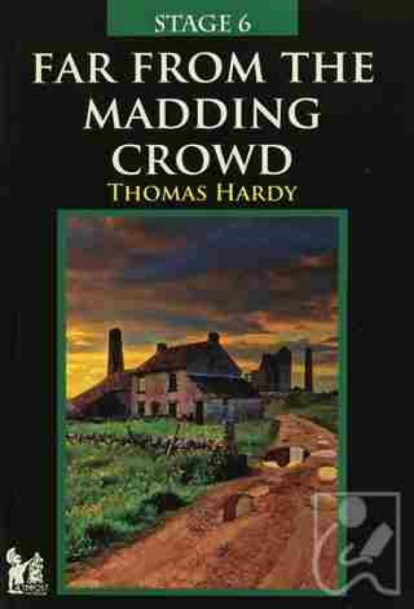 Stage 6 - Far From The Madding Crowd