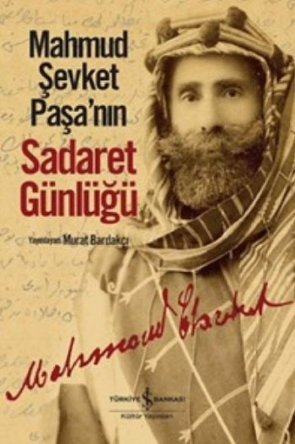 Mahmud Şevket Paşa Nın Sadaret Günlüğü - 1