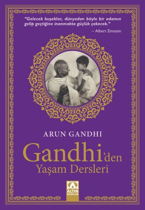 ALTIN KİTAPLAR GANDHİ DEN YAŞAM DERSLERİ *YENİ - 1
