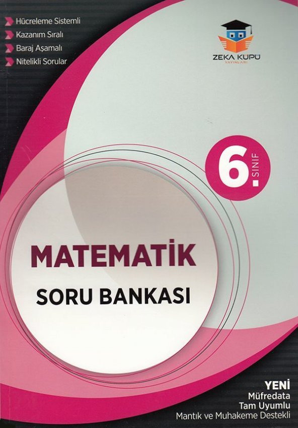 ZEKA KÜPÜ 6.SINIF MATEMATİK SORU BANKASI * YENİ MÜFREDAT - 1